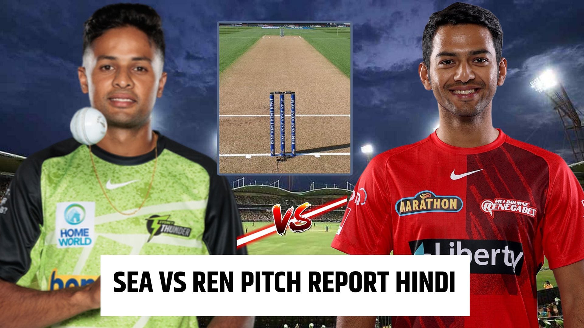 SEA VS REN Pitch Report in Hindi