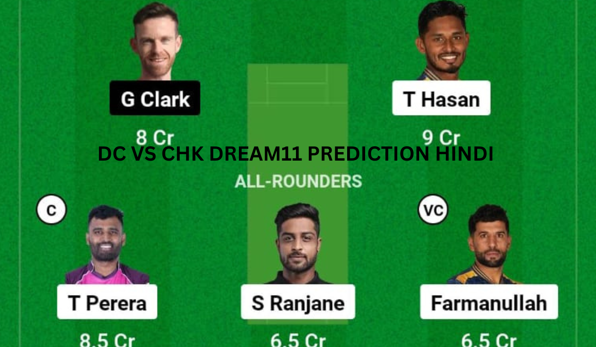 DC VS CHK Dream11 Prediction Hindi