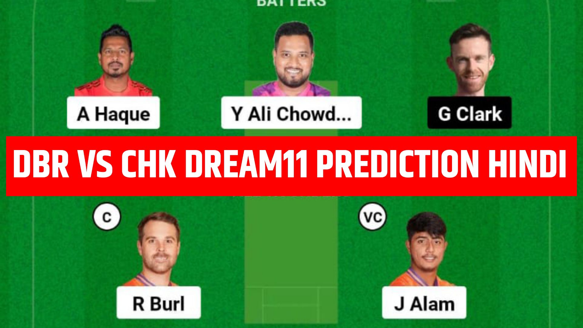 DBR VS CHK Dream11 Prediction Hindi